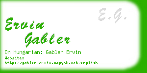 ervin gabler business card